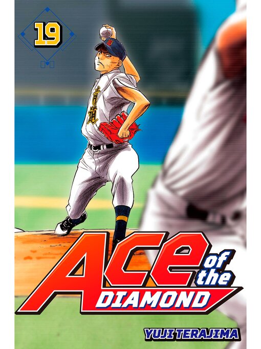Title details for Ace of the Diamond, Volume 19 by Yuji Terajima - Available